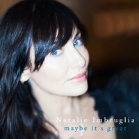 Natalie Imbruglia - Maybe It's Great