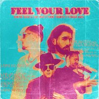 Dimitri Vegas & Like Mike feat. Timmy Trumpet & Edward Maya - Feel Your Love