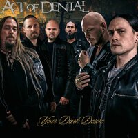 Act of Denial - Your Dark Desires