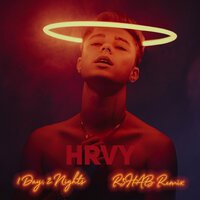 HRVY feat. R3HAB - 1 Day 2 Nights (remix)