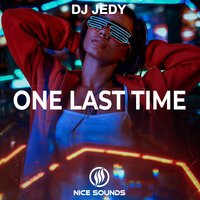 DJ JEDY - One Last Time