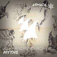 Alexandre Bergheau - Myths (Original Mix)