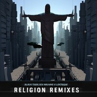 Black Tiger Sex Machine & LeKtriQue - Religion (Muzzy Remix)