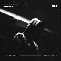 ONEIL feat. NALYRO & Future Friends - Hungry