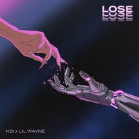 Lil Wayne & KSI - Lose