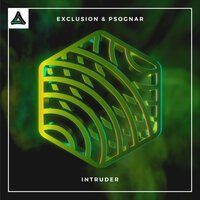 EXCLUSION feat. PsoGnar - Intruder (Original Mix)