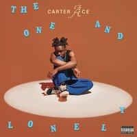 Carter Ace - The One And Lonely