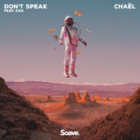 Chaël feat. Kaii - Don't Speak