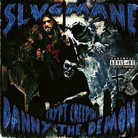 SLVG & DannyTheDemon - CRYPT CREEPIN'