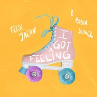 Felix Jaehn feat. Robin Schulz & Georgia Ku - I Got A Feeling