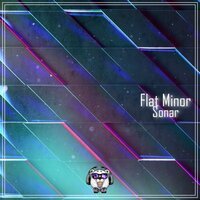 Flat Minor - Sonar