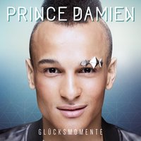 Prince Damien - Bleib wie Du bist