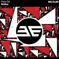 Snilex - Party Girl