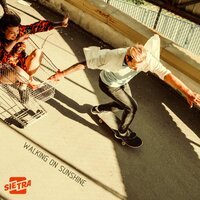 Sietra - Walking on Sunshine