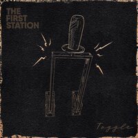 The First Station - Toggle