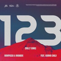 Rompasso feat. Imanbek & Karma Child - 123 (Dolly Song)