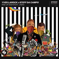 Yves Larock & Steff Da Campo feat. Jaba - Rise Up 2021 (Steff Da Campo Club Mix)
