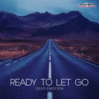 Deep Emotion - Ready To Let Go