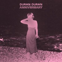 Duran Duran - Anniversary