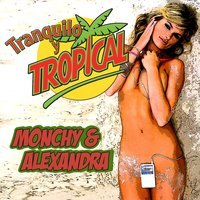 Monchy & Alexandra - No Es una Novela