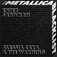 Alessia Cara feat. The Warning - Enter Sandman