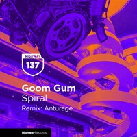 Goom Gum - Spiral