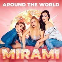 Mirami - Run Around The World (Real Thing Remix)