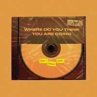 Yves V & Corsak feat. Leony! - Where Do You Think You Are Going