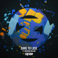 Apze feat. Madison Malone - Dare to Lose
