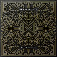 Blasterjaxx & Junior Funke - Saga