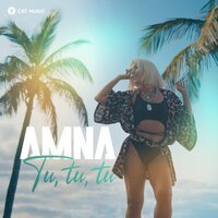 Amna - Tu, Tu, Tu