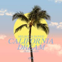 Hoved feat. Helen & Melsen - California Dream