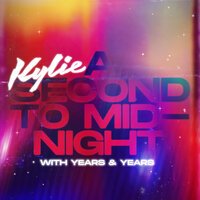 Kylie Minogue feat. Years and Years - A Second to Midnight
