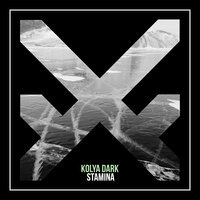 Kolya Dark - Stamina