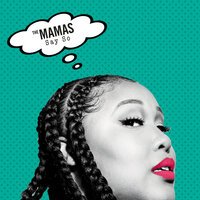 The Mamas & Ash Haynes - Say So