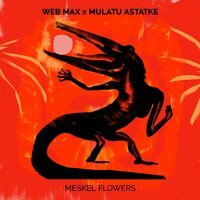Mulatu Astatke feat. Max Herre & Web Web - Meskel Flowers (Alternate Version)