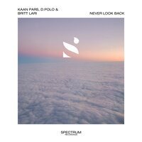 Kaan Pars feat. D.Polo & Britt Lari - Never Look Back