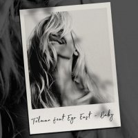 Тельман feat. Ego East - Baby