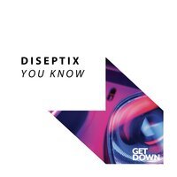 Diseptix - You Know
