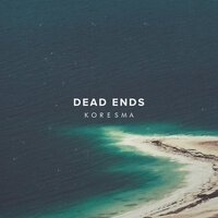 Koresma - Dead Ends