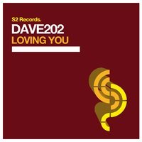 Dave202 - Loving You