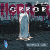 Probass & Hardi - Horror