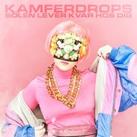 Kamferdrops - Solen Lever Kvar Hos Dig