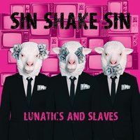 Sin Shake Sin - Step Down