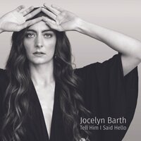 Jocelyn Barth - I Didn't Know About You