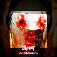 Slipknot -The Chapeltown Rag
