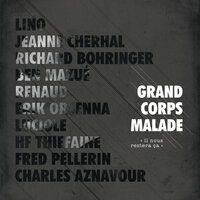 Grand Corps Malade feat. Charles Aznavour - Ecrire