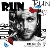 Tim Schou - Run Run Run Run Run