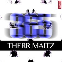 Therr Maitz - 365