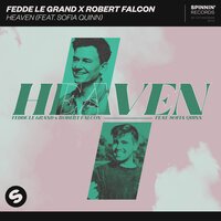 Fedde Le Grand & Robert Falcon feat. Sofia Quinn - Heaven